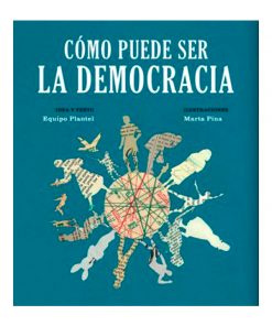 Imágen 1 del libro: Como puede ser la democracia