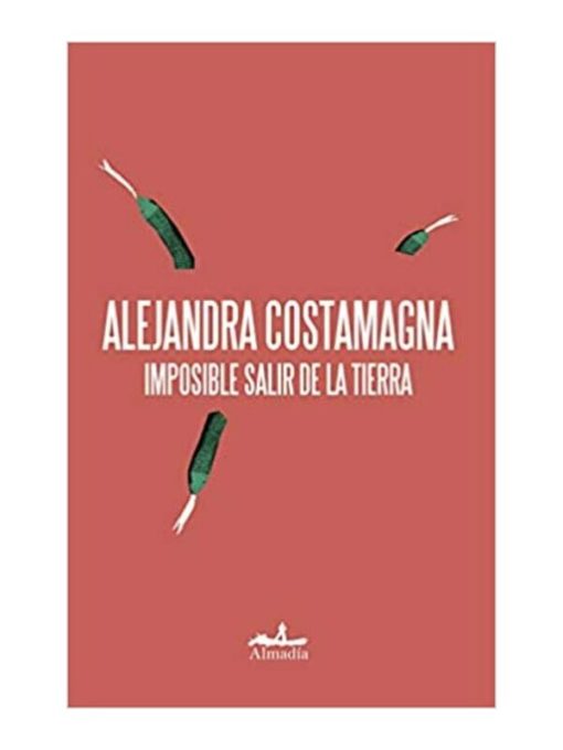 Imágen 1 del libro: Imposible salir de la tierra