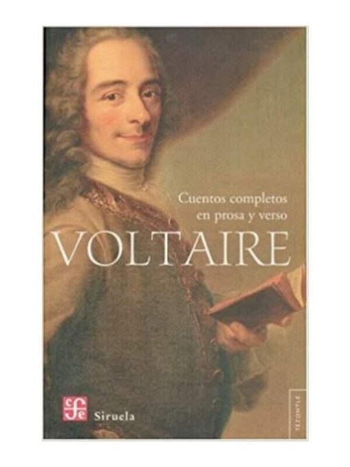 Imágen 1 del libro: Cuentos completos en prosa y verso (Voltaire)