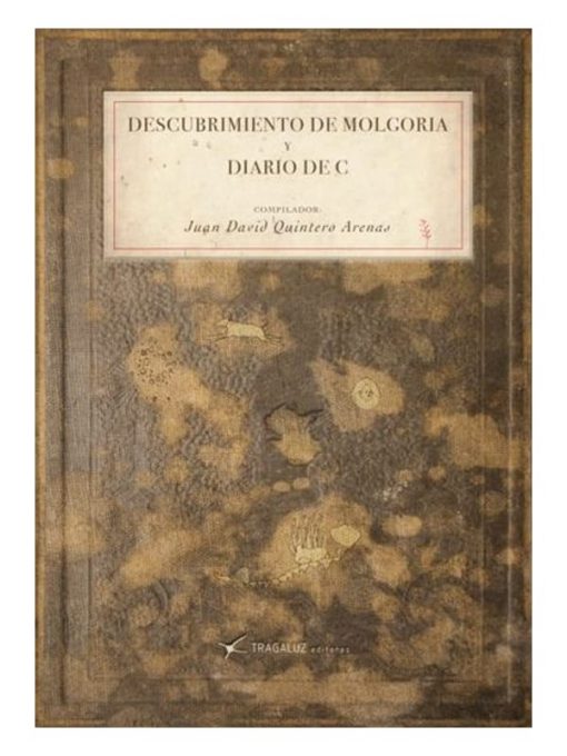 Imágen 1 del libro: Descubrimiento de Molgoria y diario de C