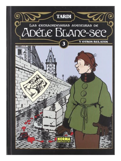 Imágen 1 del libro: Las extraordinarias aventuras de Adele Blanc-Sec 3