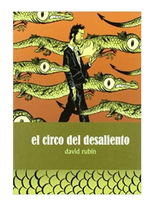 Imágen 1 del libro: El circo del desaliento