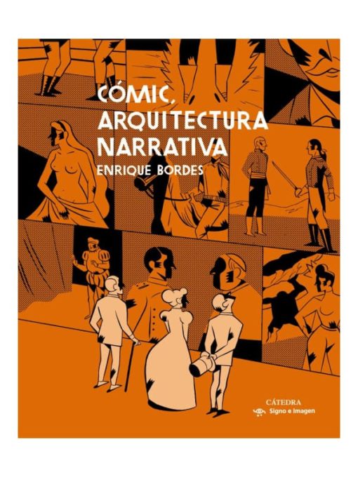 Imágen 1 del libro: Cómic, arquitectura narrativa