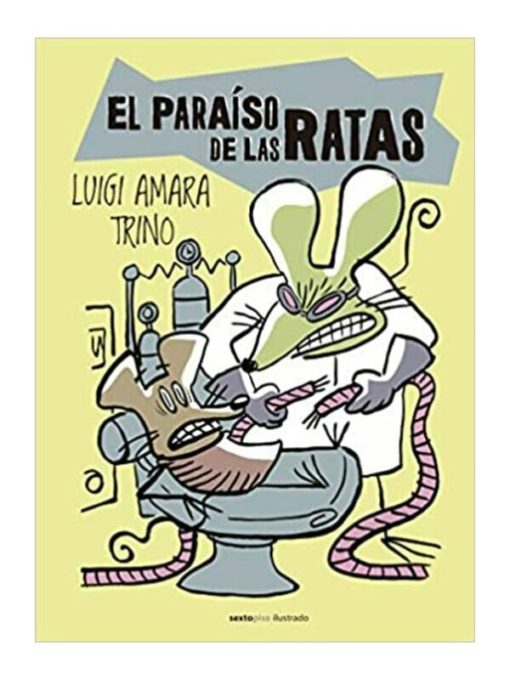 Imágen 1 del libro: El paraíso de las ratas