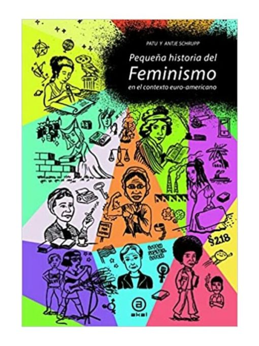 Imágen 1 del libro: Pequeña historia del feminismo en el contexto euro-norteamericano