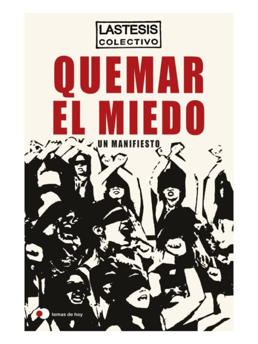 Imágen 1 del libro: Quemar el miedo