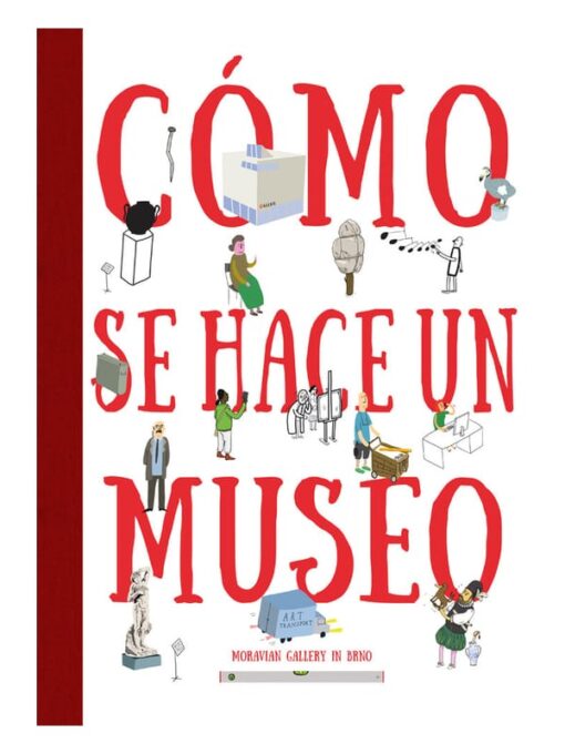 Imágen 1 del libro: ¿Cómo se hace un museo?