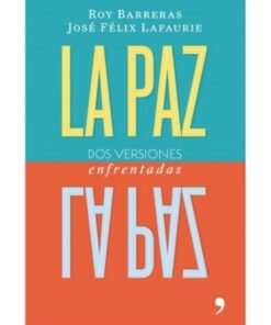 Imágen 1 del libro: La paz: dos versiones enfrentadas