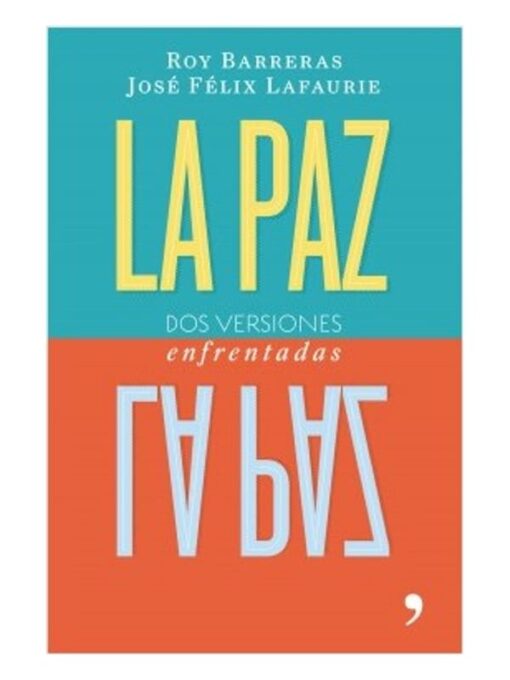 Imágen 1 del libro: La paz: dos versiones enfrentadas