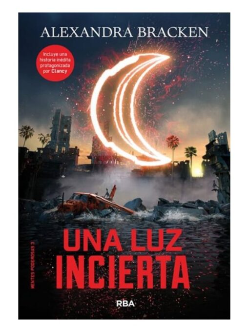 Imágen 1 del libro: Una luz incierta. Mentes poderosas 3