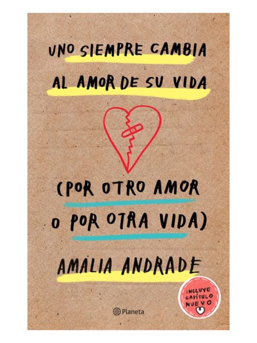 Imágen 1 del libro: Uno siempre cambia al amor de su vida (Por otro amor o por otra vida)