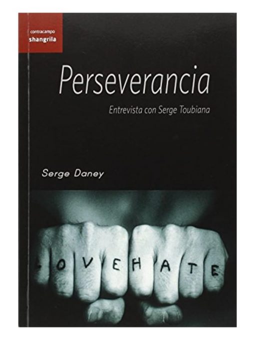 Imágen 1 del libro: Perseverancia: Entrevista con Serge Toubiana