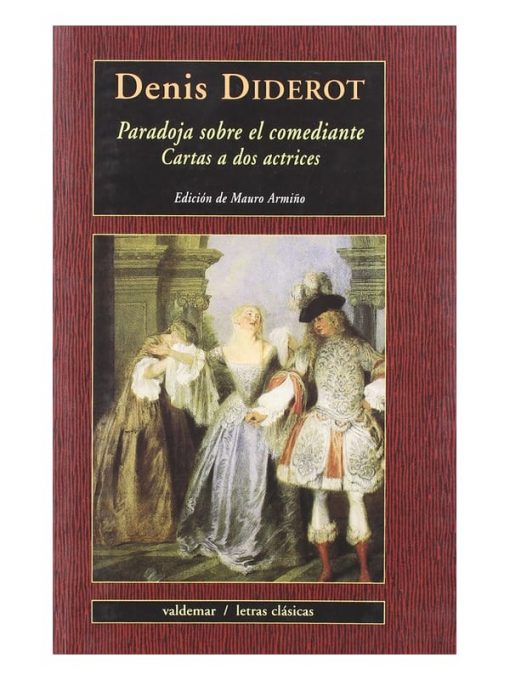 Imágen 1 del libro: Paradoja sobre el comediante / Cartas a dos actrices