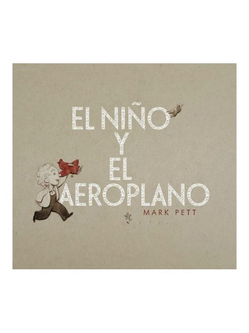 Imágen 1 del libro: El niño y el aeroplano