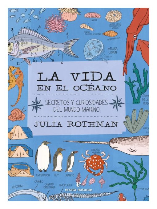 Imágen 1 del libro: La vida en el ocean. secretos y curiosidades del mundo marino