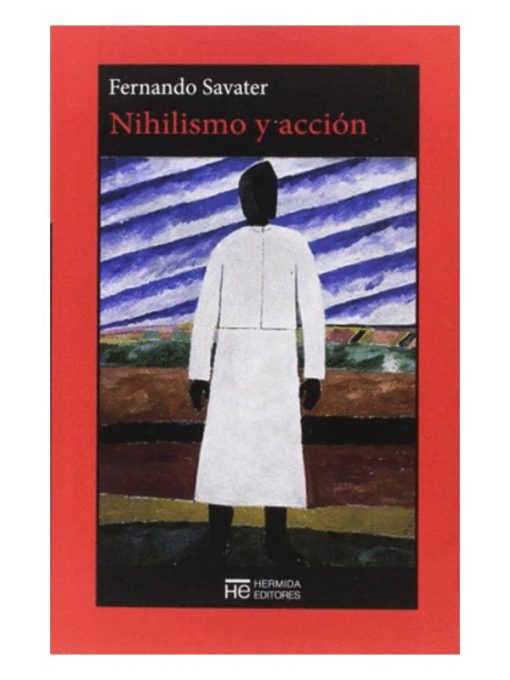 Imágen 1 del libro: Nihilismo y acción