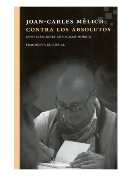 Imágen 1 del libro: Contra los absolutos