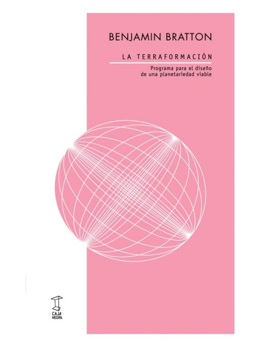 Imágen 1 del libro: La terraformación. Programa para el diseño de una planetariedad viable.