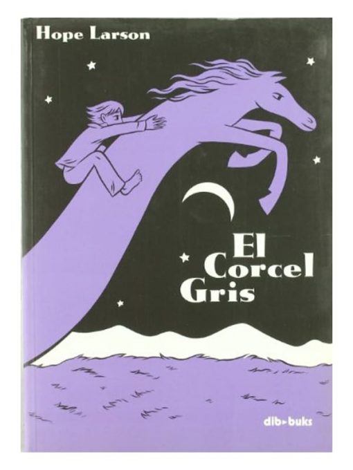 Imágen 1 del libro: El Corcel Gris