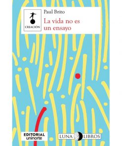 Imágen 1 del libro: La vida no es un ensayo