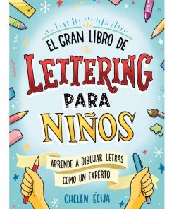 Imágen 1 del libro: El gran libro de lettering para niños