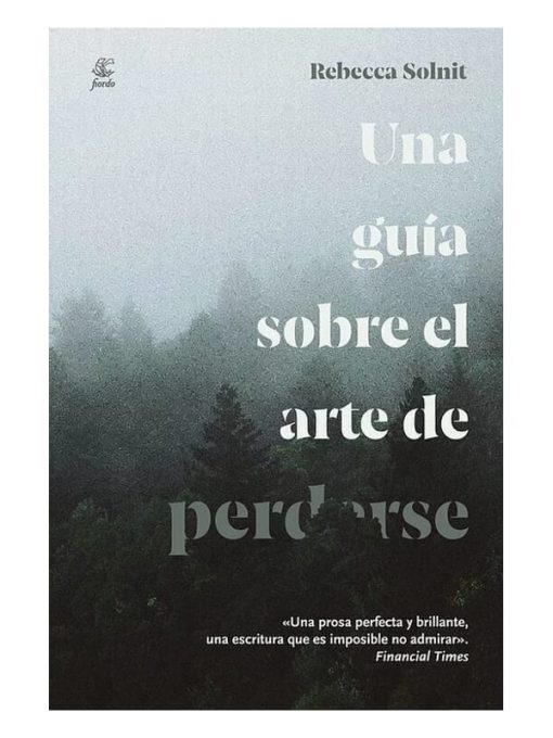 Imágen 1 del libro: Una guía sobre el arte de perderse