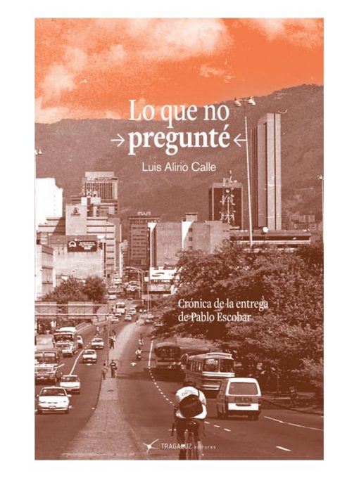 Imágen 1 del libro: Lo que no pregunté