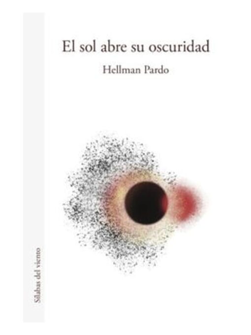 Cubierta del libro: El sol abre su oscuridad