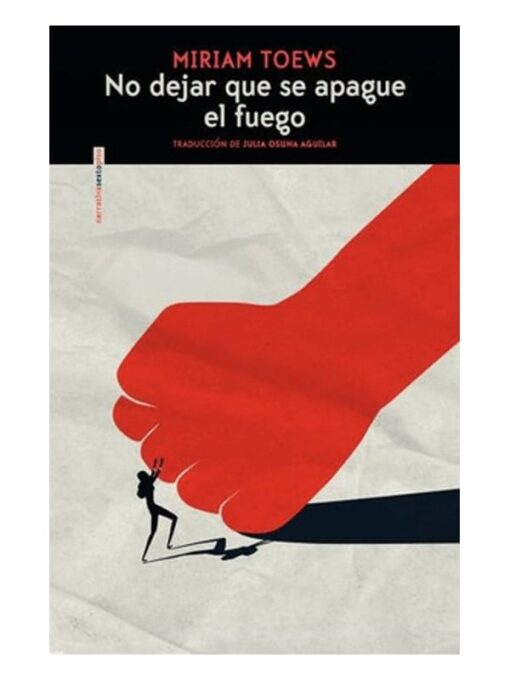 Imágen 1 del libro: No dejar que se apague el fuego