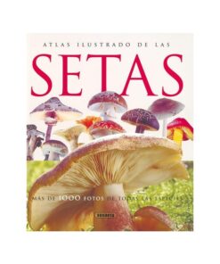 Imágen 1 del libro: Atlas ilustrado de las setas