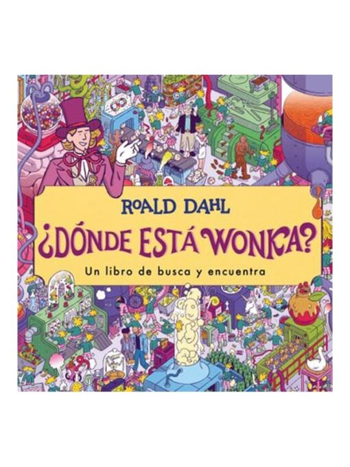 Imágen 1 del libro: ¿Dónde está Wonka?