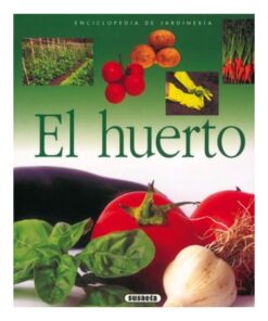 Imágen 1 del libro: El huerto (enciclopedia de jardinería)