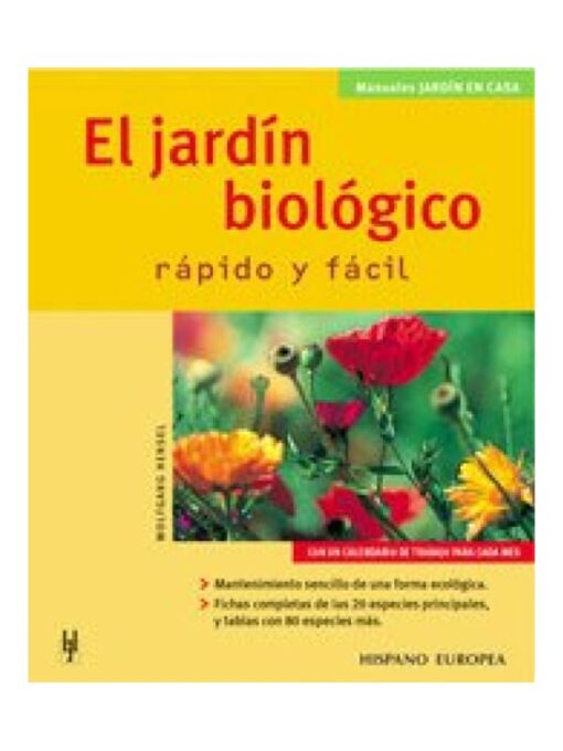 Imágen 1 del libro: El jardín biológico -rápido y fácil-