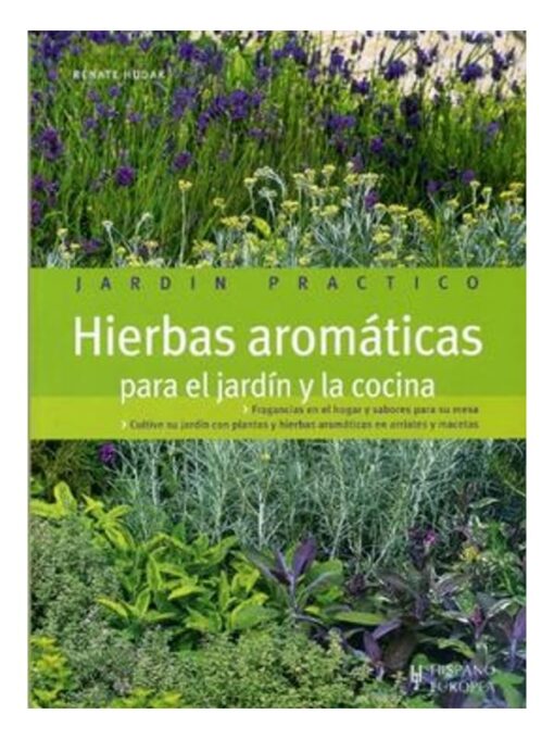 Imágen 1 del libro: Hierbas aromáticas para el jardín y la cocina