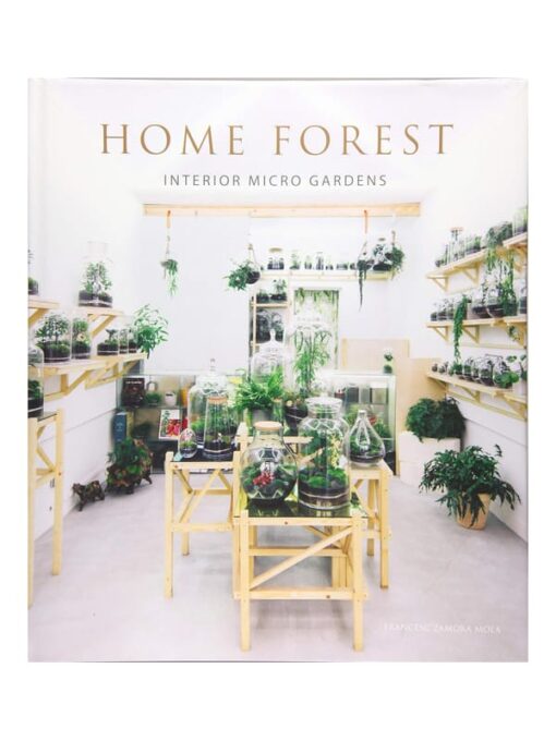 Imágen 1 del libro: Home forest -interior micro gardens-