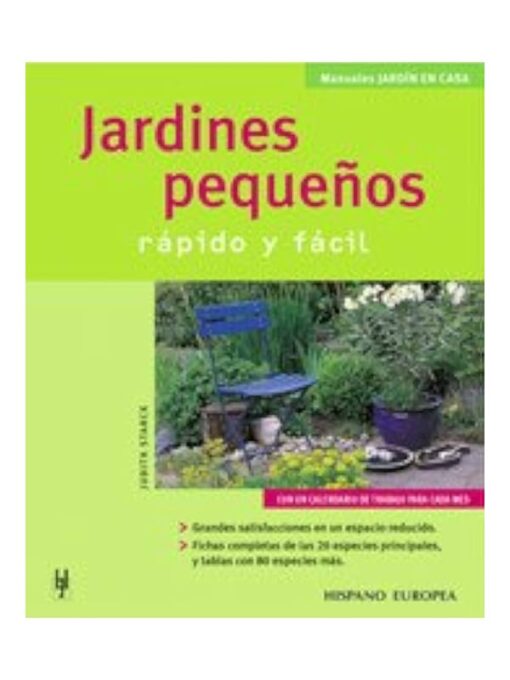 Imágen 1 del libro: Jardines pequeños -rápido y fácil-