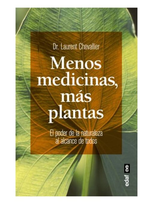 Imágen 1 del libro: Menos medicinas, más plantas