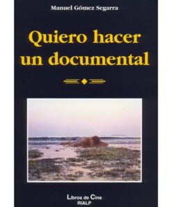 Imágen 1 del libro: Quiero hacer un documental