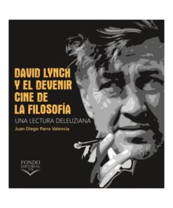 Imágen 1 del libro: David Lynch y el devenir cine de la filosofía