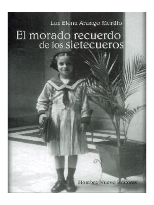 Imágen 1 del libro: El morado recuerdo de los sietecueros