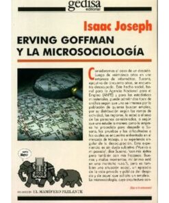 Imágen 1 del libro: Erving Goffman y la microsociología