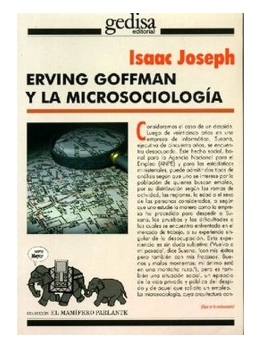 Imágen 1 del libro: Erving Goffman y la microsociología