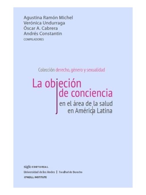 Imágen 1 del libro: La objeción de conciencia en el área de la salud en América Latina