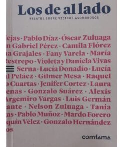 Imágen 1 del libro: Los de al lado. Relatos sobre vecinos asombrosos