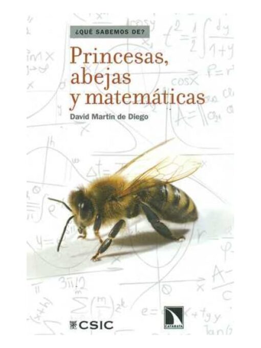 Imágen 1 del libro: Princesas, abejas y matemáticas.