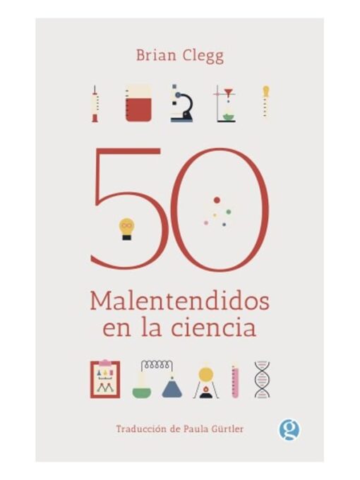 Imágen 1 del libro: 50 malentendidos en la ciencia