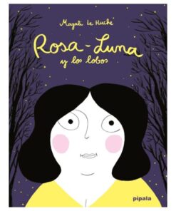 Imágen 1 del libro: Rosa Luna y los lobos