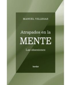 Imágen 1 del libro: Atrapados en la mente. Las obsesiones