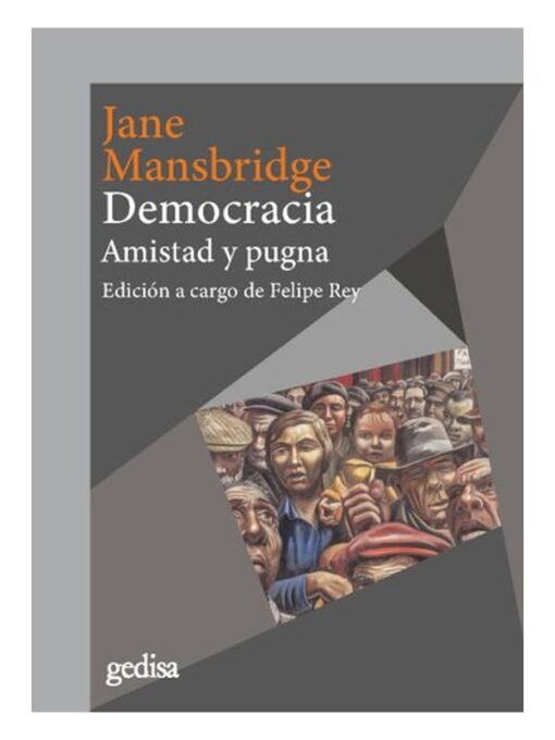 Imágen 1 del libro: Democracia. Amistad y pugna