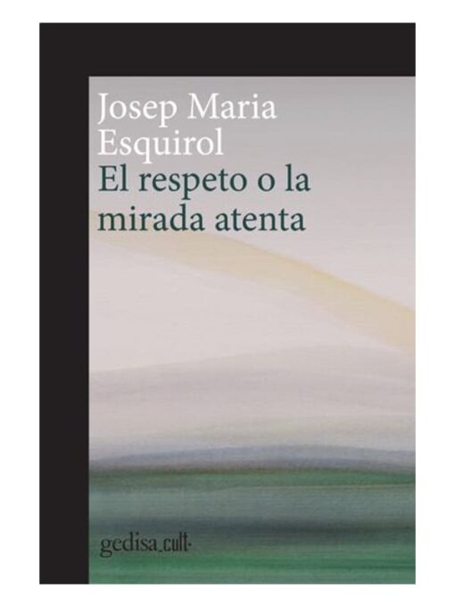 Imágen 1 del libro: El respeto o la mirada atenta